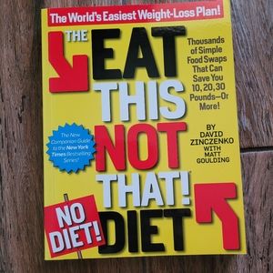 EAT THIS NOT THAT! DIET